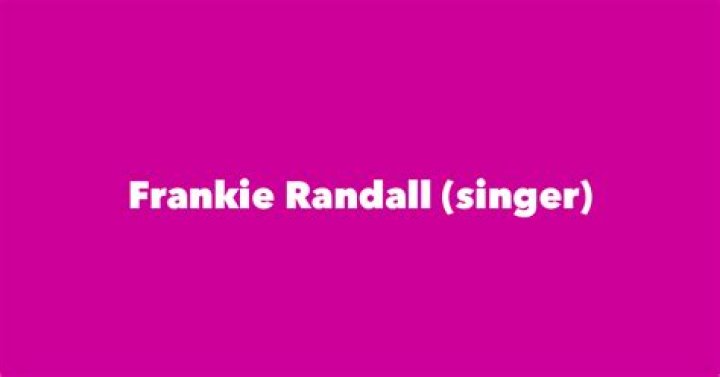 Frankie Randall (singer) Biography, Age, Height, Wife, Net Worth and Family